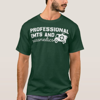 professionele uitgiften van EMT's en paramedica's T-shirt