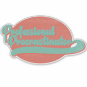 Professionele uitstelmachine  vinyl Stickers (Voorkant)