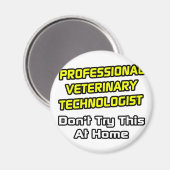 Professionele veterinaire technicus ... Joke Magneet (Voorkant / Achterkant)