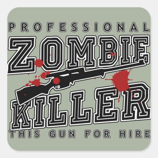 Professionele Zombie Killer Vierkante Sticker (Voorkant)