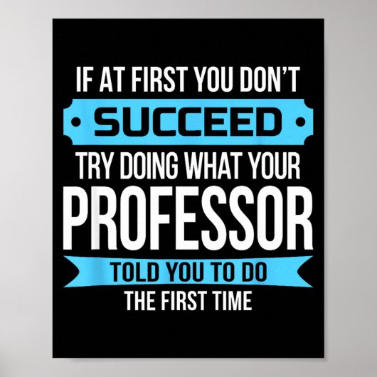 Professor Funny Appreciation Gift  Poster (Voorkant)