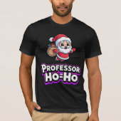 Professor Ho Ho Kerstmis T-shirt (Voorkant)