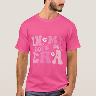 Professor In My Professor Era grappig T-shirt
