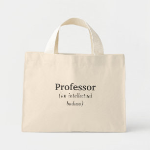 Professor Intellectuele Badass Inspirerend Quote Mini Tote Bag