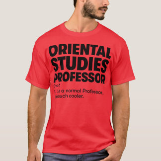 Professor Oriental Studies T-shirt