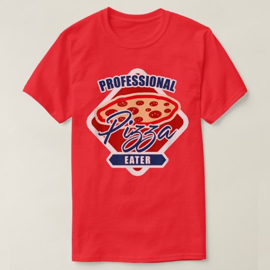 Proffesional Pizza Eater Pizza Baker T-shirt (Design voorkant)