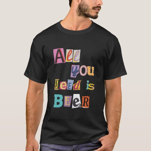 Proficiat aan het leven: Alles wat je nodig hebt i T-shirt (Voorkant)