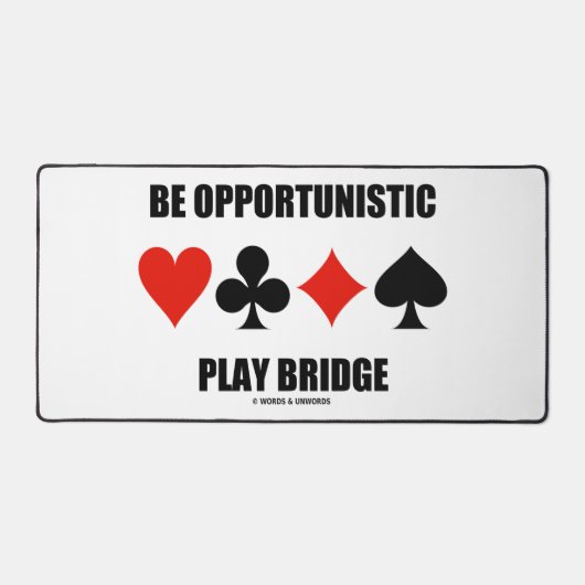 Profiteer van opportunistische Play Bridge Vier-ka Bureaumat (Voorkant)