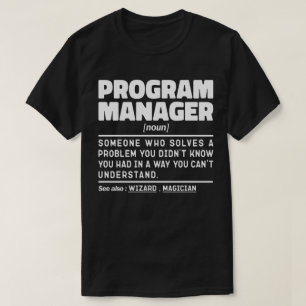 Program Manager Zelfstandig naamwoord Grappige Tea T-shirt
