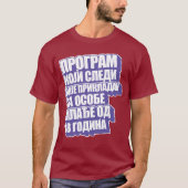 Programma Koji Sledi T-shirt (Voorkant)