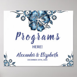 Programma's Wedding Ceremony Blue Flower Sign Poster