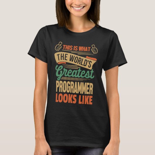 Programmeer de grootste programmeur ter wereld t-shirt (Voorkant)