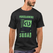 Programmeervierkanaals engineer Full Stack Softwar T-shirt (Voorkant)