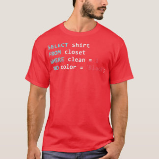 Programmer Database Funny SQL Query T-shirt