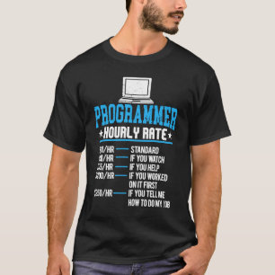 Programmer Hourly betaal Computer Expert Codering T-shirt
