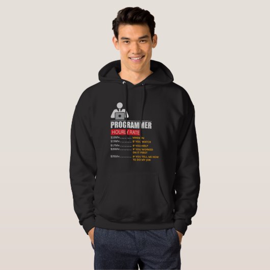 Programmer Hourly Rate - Funny Labor Rates Hoodie (Voorkant volledig)