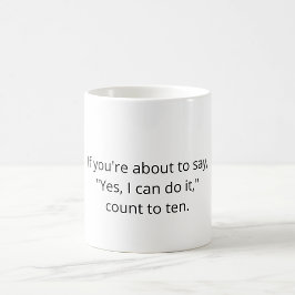 Programmer Joke mug - If you're about to say… Koffiemok
