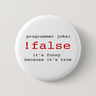 PROGRAMMER JOKE RONDE BUTTON 5,7 CM