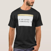 Programmer Koffie Code T-Shirt | Als Geen Koffie (Voorkant)