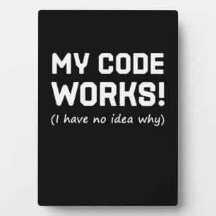 Programmer My Code Works Fotoplaat