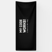 Programmer My Code Works Spandoek (Verticaal)