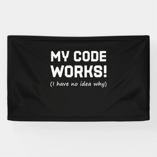 Programmer My Code Works Spandoek (Horizontaal)