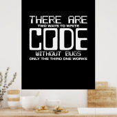 Programmer schrijft Code zonder bugs Poster (Keuken)
