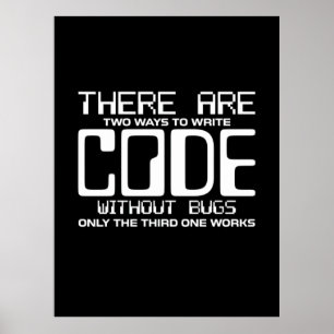 Programmer schrijft Code zonder bugs Poster