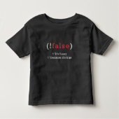 Programmer!Valse True Code Programming Codering Kinder Shirts (Voorkant)