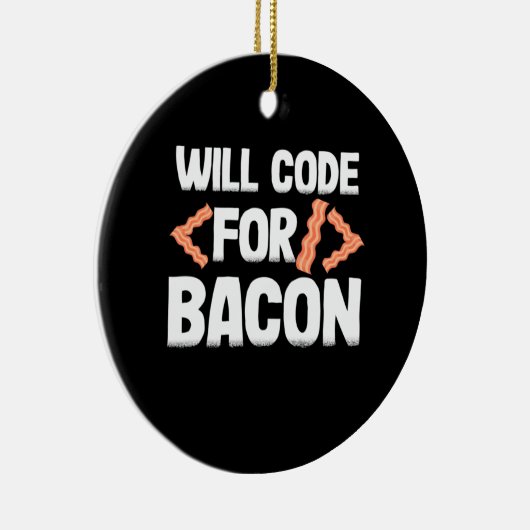 Programmer zal code voor Bacon Keramisch Ornament (Rechts)