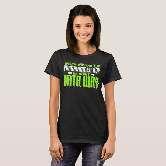 Programmeren Pun Programmer Software Ontwikkelaar T-shirt (Voorkant volledig)
