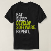 Programmeur Engineer Eat Slaap Software Ontwikkela T-shirt (Design voorkant)