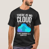 programmeur grap Er Is Geen Cloud Computernerd 1 T-shirt (Voorkant)