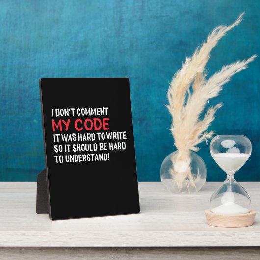 Programmeur ik becommentariëer Mijn Code niet Fotoplaat (Zijkant)
