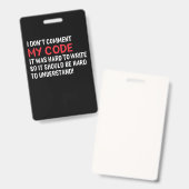 Programmeur Ik Commentaar Mijn Code Niet Badge (Voor- en achterkant)