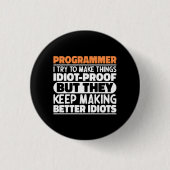 Programmeur Ik probeer dingen grappige uitspraken  Ronde Button 3,2 Cm (Voorkant)