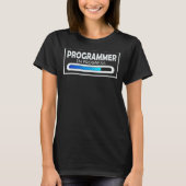 Programmeur in uitvoering Coder programmeerstudent T-shirt (Voorkant)