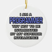 Programmeur Joke ... Superieure intelligentie Keramisch Ornament (Voorkant)