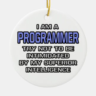 Programmeur Joke ... Superieure intelligentie Keramisch Ornament