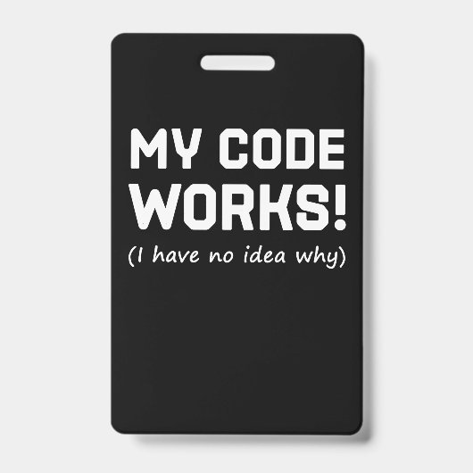 Programmeur Mijn Code Werkt Badge (Voorzijde)