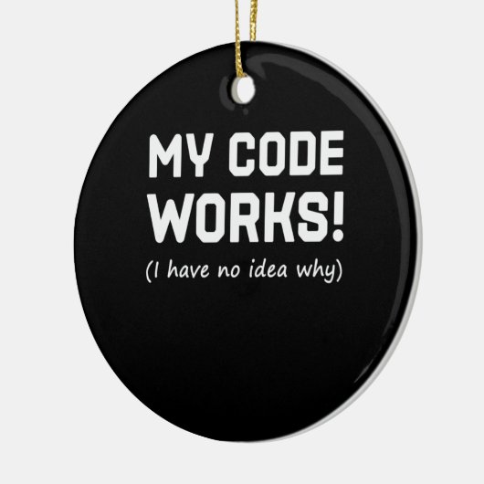 Programmeur Mijn Code Werkt Keramisch Ornament (Links)