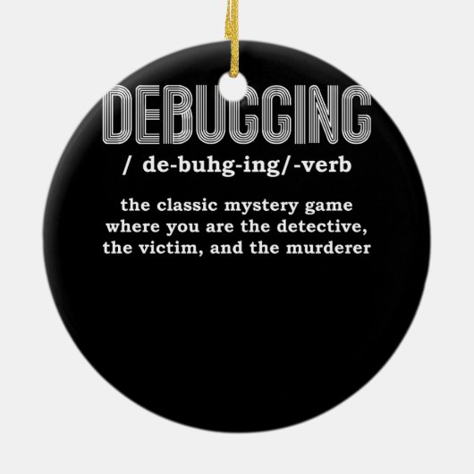 Programmeur Ontwikkelaar Software Engineer Debuggi Keramisch Ornament (Achterkant)