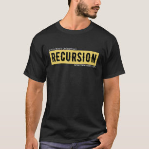 Programmeur Recursie Definitie Programmeren  Voor  T-shirt