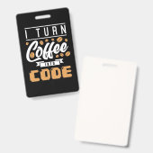 Programmeur verandert koffie in code badge (Voor- en achterkant)