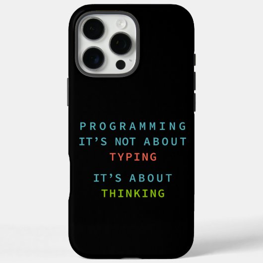Programming Thinking - Black Background Tech Quote Case-Mate iPhone Case (Achterkant)