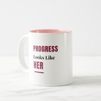 Progress Looks Like Her pink Mug – Gift for Women Tweekleurige Koffiemok