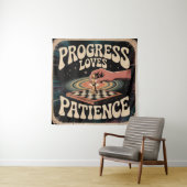 Progress Loves Patience Wandkleed (In situ)