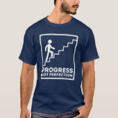 Progress Not Perfection - Motivatie T-shirt (Voorkant)