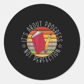 Progress Not Perfection Testing Day Teacher Ronde Sticker (Voorkant)