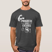 Progress Over Excuses – Motivational T-Shirt (Voorkant)